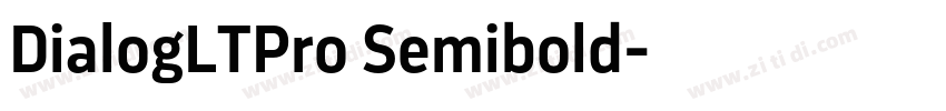 DialogLTPro Semibold字体转换
